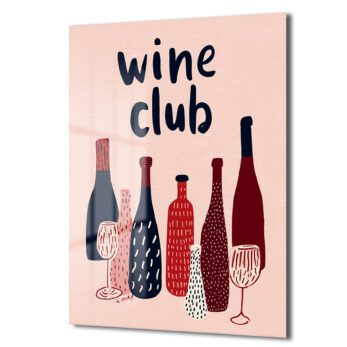 Wine Club Modern Cam Tablo: Keyifli Anların Dekoratif Yansıması - Glazella