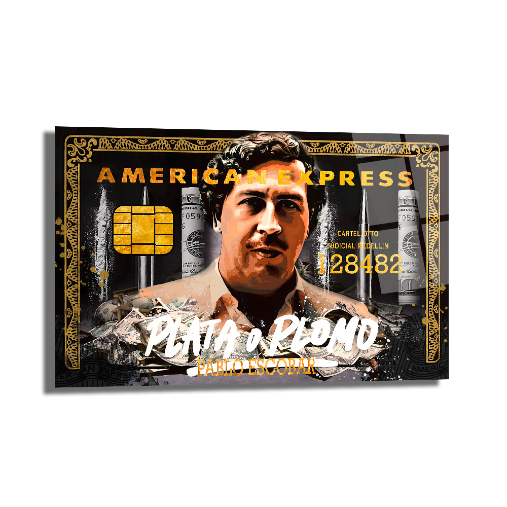 Pablo Escobar 'Plata o Plomo' American Temalı Cam Tablo Duvar Dekoru Pablo Escobar 'Plata o Plomo' American Temalı Cam Tablo