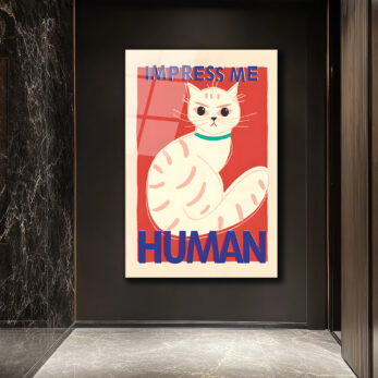 İmza Atan Kedi: 'Impress Me Human' Mizahi Cam Tablo - Glazella İmza Atan Kedi: 'Impress Me Human' Mizahi Cam Tablo - Glazella