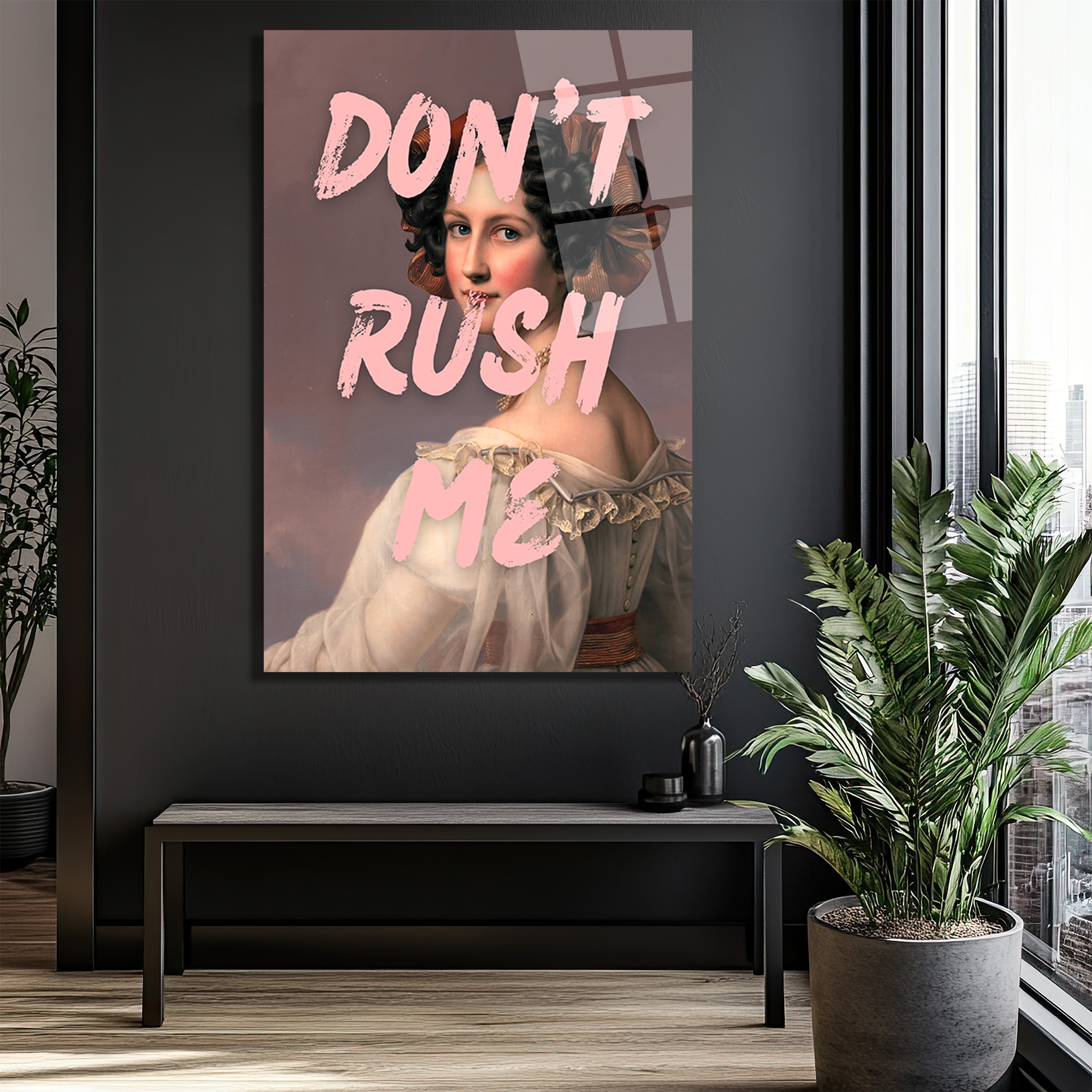 Don't Rush Me Temalı Asi Ruhlu Klasik Portre Cam Tablo - Glazella Don't Rush Me Temalı Asi Ruhlu Klasik Portre Cam Tablo - Glazella