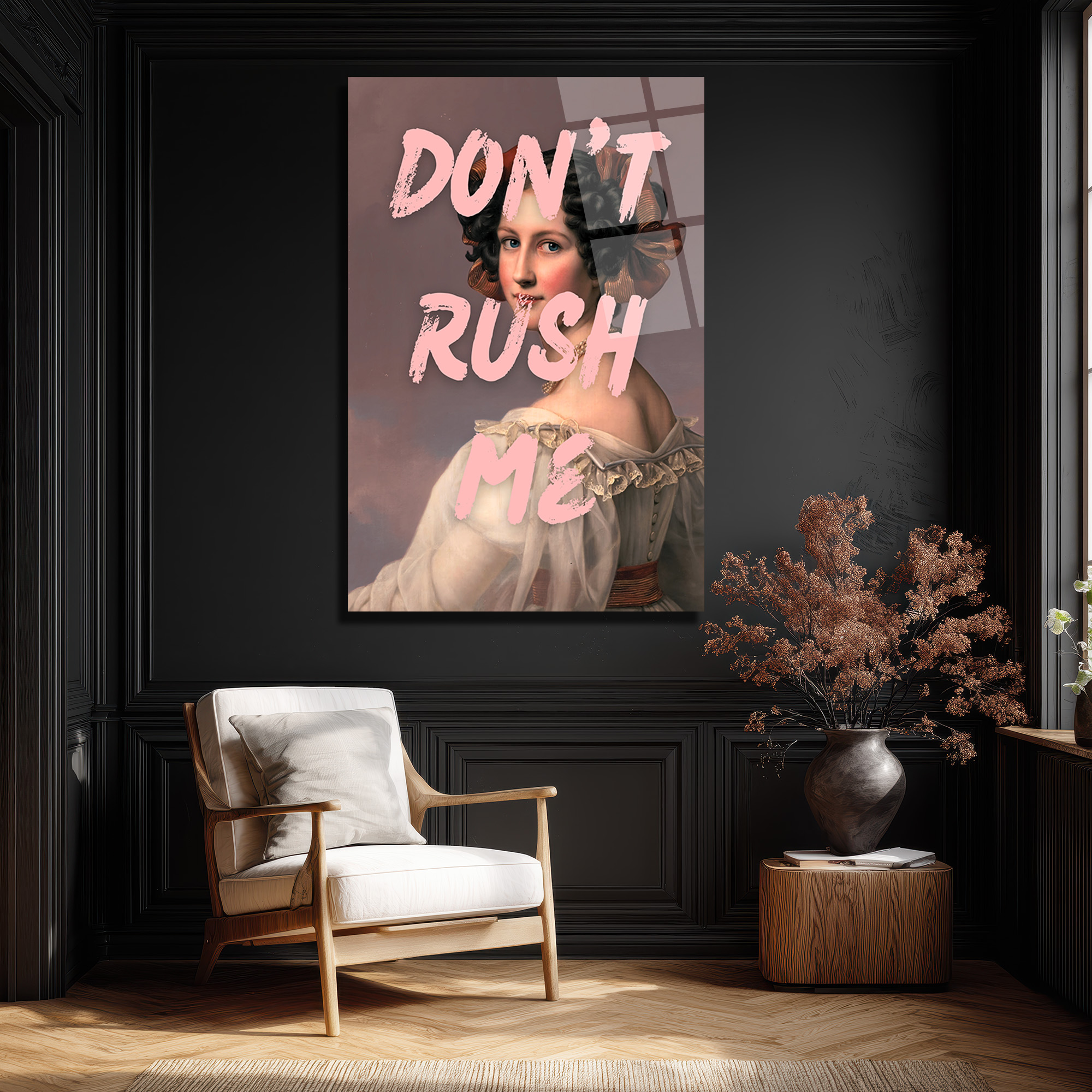 Don't Rush Me Temalı Asi Ruhlu Klasik Portre Cam Tablo - Glazella Don't Rush Me Temalı Asi Ruhlu Klasik Portre Cam Tablo - Glazella