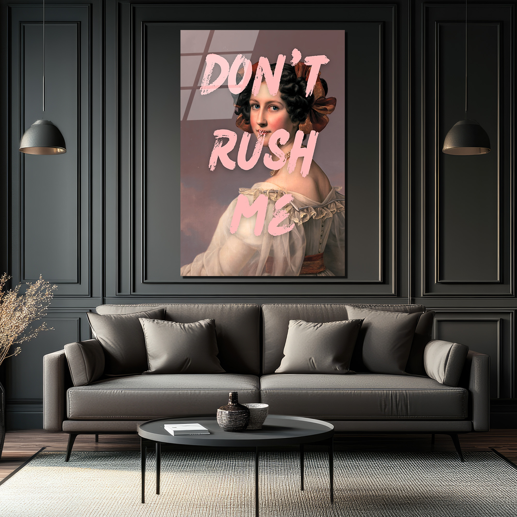 Don't Rush Me Temalı Asi Ruhlu Klasik Portre Cam Tablo - Glazella Don't Rush Me Temalı Asi Ruhlu Klasik Portre Cam Tablo - Glazella