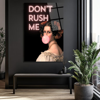 Don't Rush Me Neon Yazılı Sakız Balonlu Kadın Portre Cam Tablo - Glazella Don't Rush Me Neon Yazılı Sakız Balonlu Kadın Portre Cam Tablo - Glazella