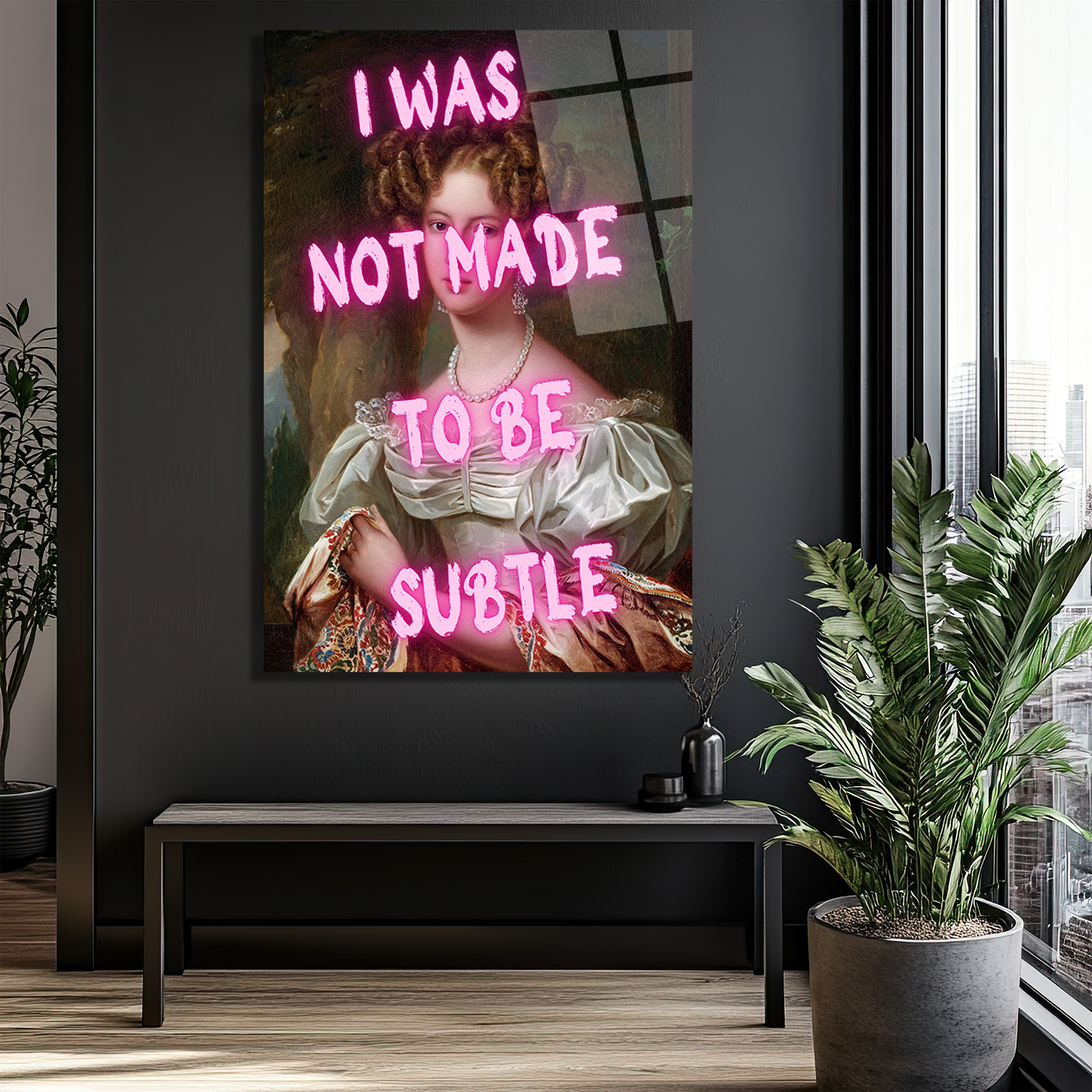 "I Was Not Made To Be Subtle" Neon Yazılı Klasik Portre Cam Tablo - Glazella "I Was Not Made To Be Subtle" Neon Yazılı Klasik Portre Cam Tablo - Glazella