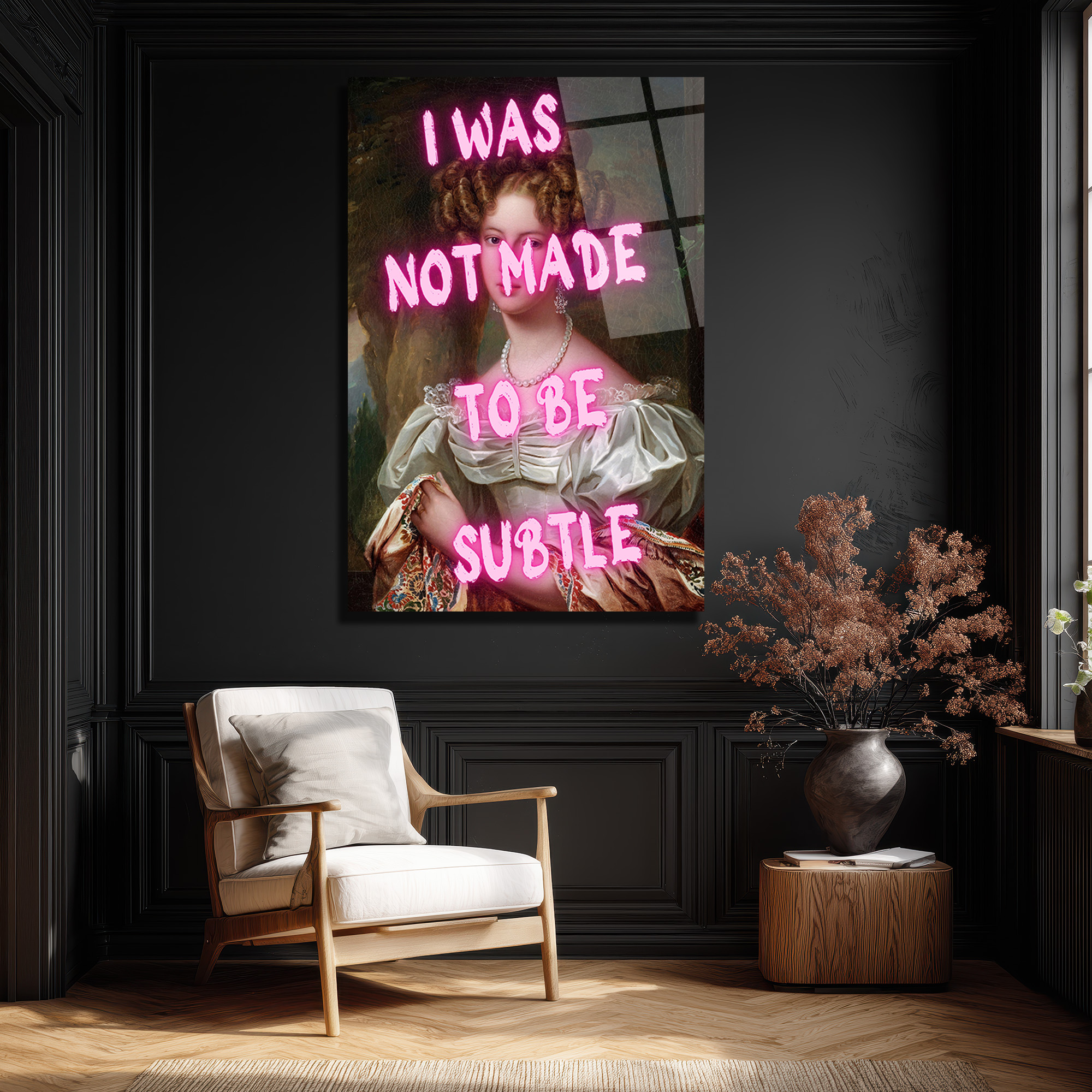 "I Was Not Made To Be Subtle" Neon Yazılı Klasik Portre Cam Tablo - Glazella "I Was Not Made To Be Subtle" Neon Yazılı Klasik Portre Cam Tablo - Glazella