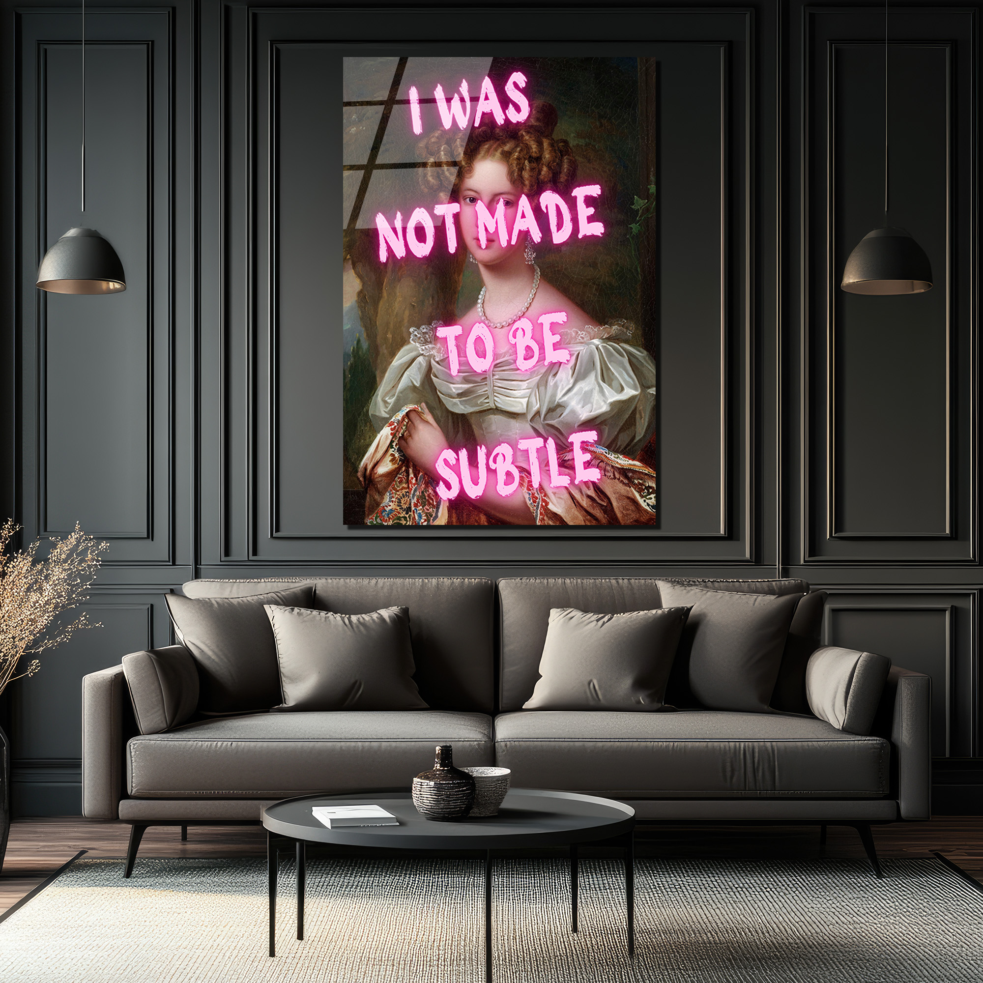 "I Was Not Made To Be Subtle" Neon Yazılı Klasik Portre Cam Tablo - Glazella "I Was Not Made To Be Subtle" Neon Yazılı Klasik Portre Cam Tablo - Glazella