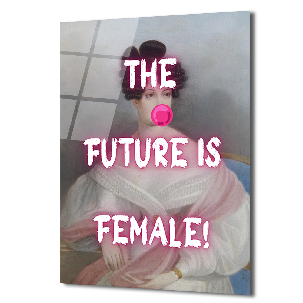 THE FUTURE IS FEMALE! Neon Pembe Sakız Patlatan Kadın Cam Tablo - Glazella THE FUTURE IS FEMALE! Neon Pembe Sakız Patlatan Kadın Cam Tablo - Glazella