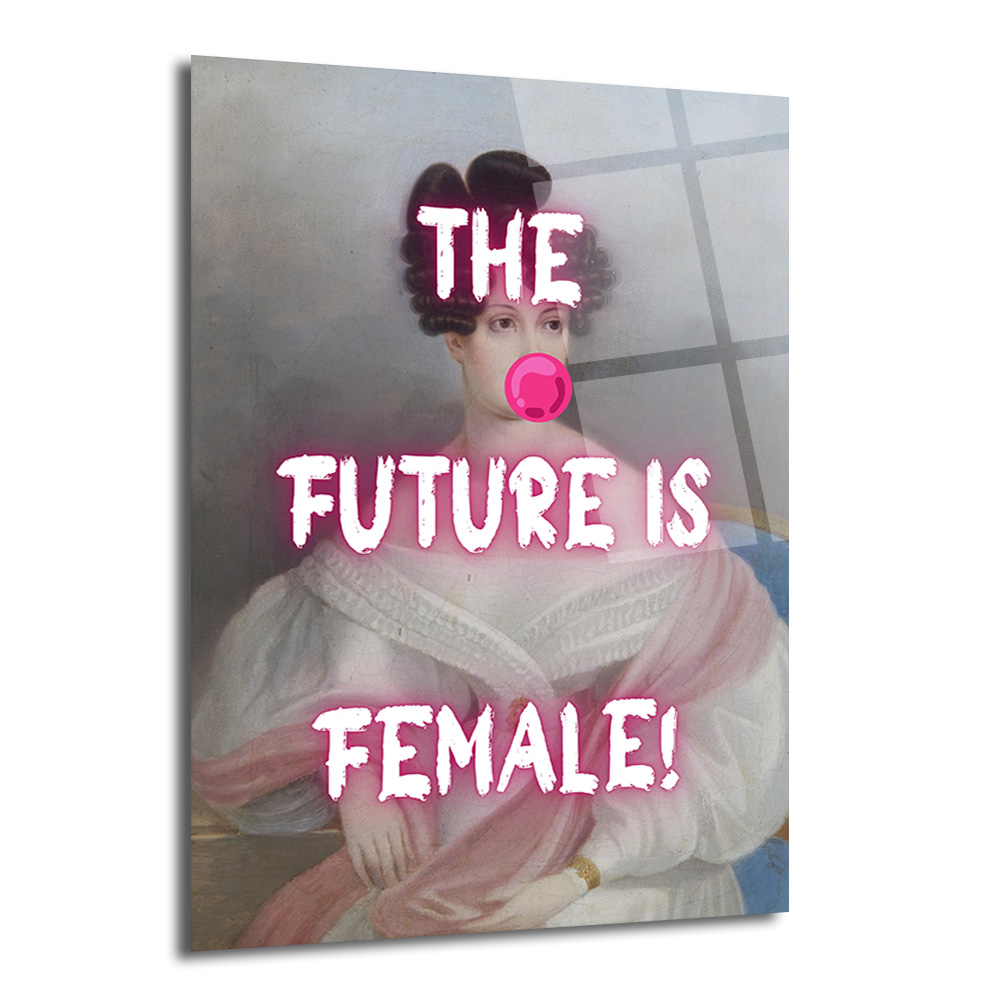 THE FUTURE IS FEMALE! Neon Pembe Sakız Patlatan Kadın Cam Tablo - Glazella THE FUTURE IS FEMALE! Neon Pembe Sakız Patlatan Kadın Cam Tablo - Glazella