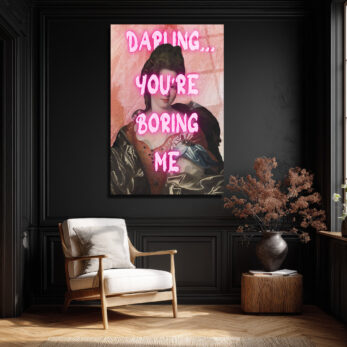 Klasik Sanata Modern Dokunuş: "Darling You're Boring Me" Cam Tablo - Glazella