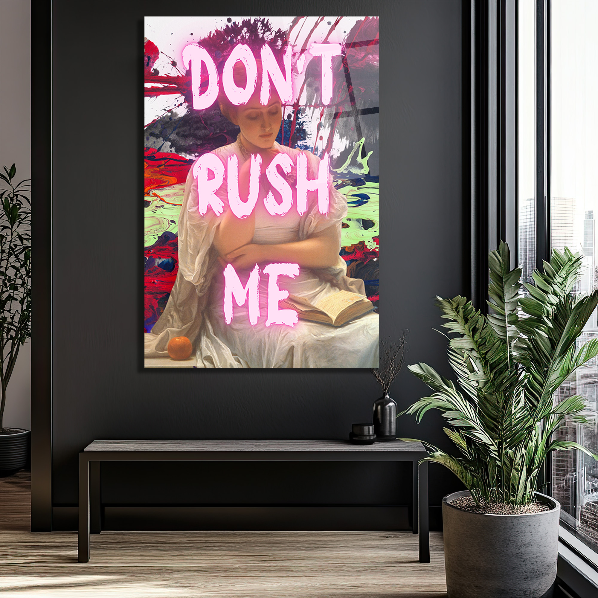 Don't Rush Me Neon Mesajlı Modern Klasik Cam Tablo - Glazella Don't Rush Me Neon Mesajlı Modern Klasik Cam Tablo - Glazella