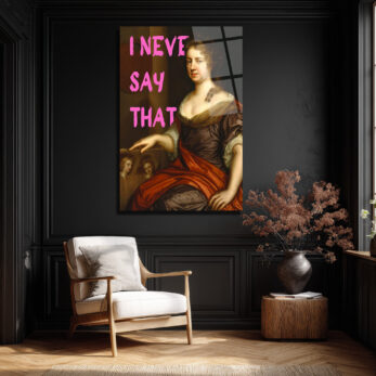 "I Never Say That" Pop Art Klasik Portre Cam Tablo - Glazella "I Never Say That" Pop Art Klasik Portre Cam Tablo - Glazella