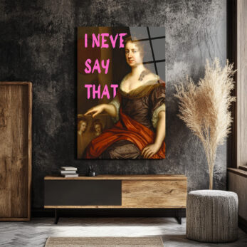 "I Never Say That" Pop Art Klasik Portre Cam Tablo - Glazella "I Never Say That" Pop Art Klasik Portre Cam Tablo - Glazella