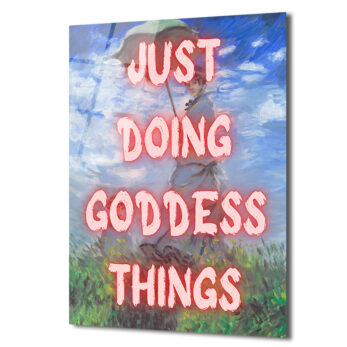 Just Doing Goddess Things Temalı Empresyonist Cam Tablo - Glazella Just Doing Goddess Things Temalı Empresyonist Cam Tablo - Glazella