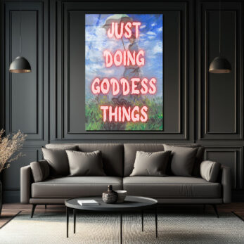 Just Doing Goddess Things Temalı Empresyonist Cam Tablo - Glazella Just Doing Goddess Things Temalı Empresyonist Cam Tablo - Glazella