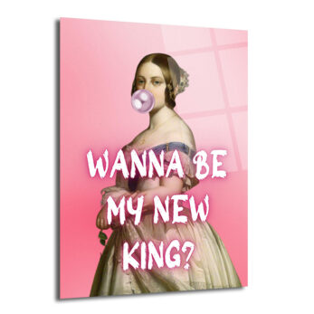 "Wanna Be My New King?" Pop Art Temalı Şık Cam Tablo - Glazella