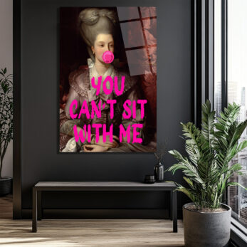 Asi Barok Kraliçesi: You Can't Sit With Me Pop Art Cam Tablo - Glazella Asi Barok Kraliçesi: You Can't Sit With Me Pop Art Cam Tablo - Glazella