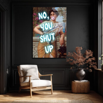 Asi Klasik Kadın 'No, You Shut Up' Neon Yazılı Cam Tablo - Glazella