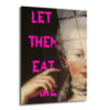Let Them Eat Cake Pop Art Cam Tablo - Glazella Let Them Eat Cake Pop Art Cam Tablo - Glazella