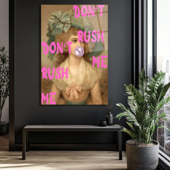 "Don't Rush Me" Pop Art Temalı Temperli Cam Tablo - Glazella "Don't Rush Me" Pop Art Temalı Temperli Cam Tablo - Glazella