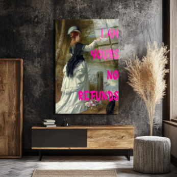 I Am Yours No Refunds Romantik Pop Art Cam Tablo - Glazella I Am Yours No Refunds Romantik Pop Art Cam Tablo - Glazella
