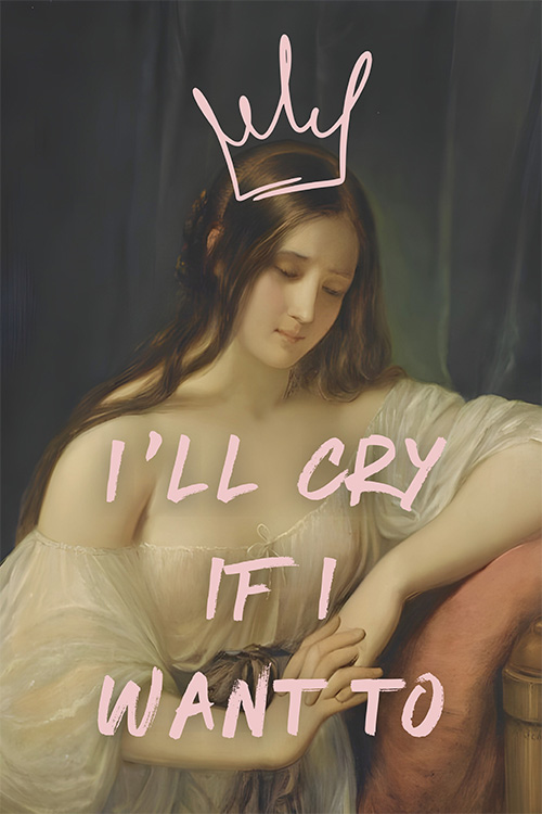 I'll Cry If I Want To Kraliçe Taçlı Duygusal Cam Tablo - Glazella I'll Cry If I Want To Kraliçe Taçlı Duygusal Cam Tablo - Glazella