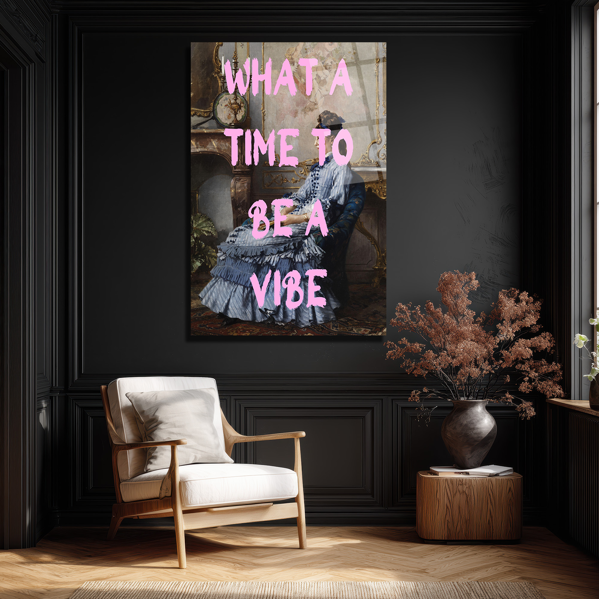 "What A Time To Be A Vibe" Pembe Yazılı Klasik Kadın Portre Cam Tablo - Glazella "What A Time To Be A Vibe" Pembe Yazılı Klasik Kadın Portre Cam Tablo - Glazella