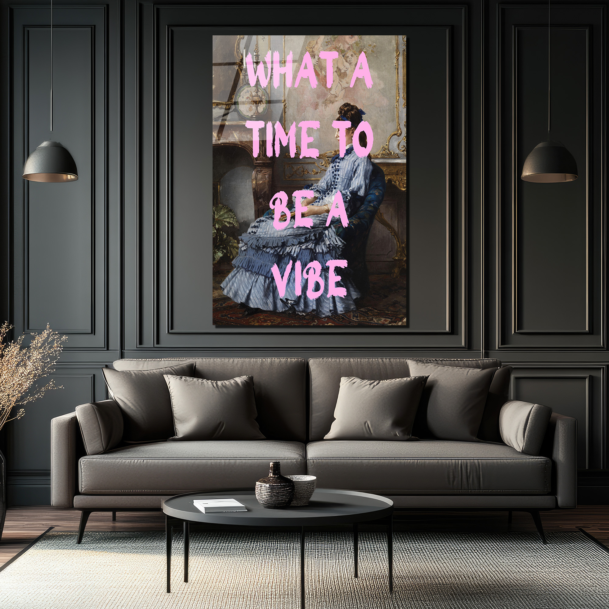 "What A Time To Be A Vibe" Pembe Yazılı Klasik Kadın Portre Cam Tablo - Glazella "What A Time To Be A Vibe" Pembe Yazılı Klasik Kadın Portre Cam Tablo - Glazella