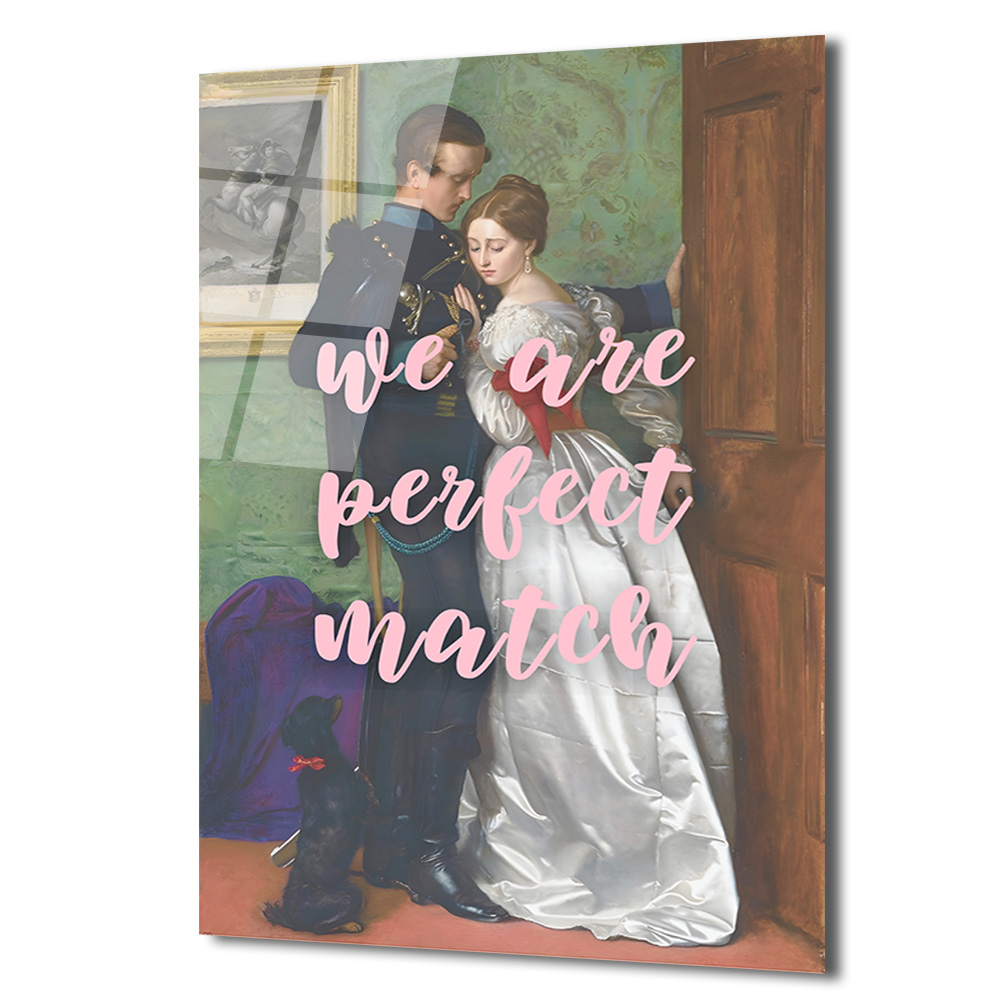 Aşkın Mükemmel Uyumu: 'We Are Perfect Match' Temalı Cam Tablo - Glazella Aşkın Mükemmel Uyumu: 'We Are Perfect Match' Temalı Cam Tablo - Glazella