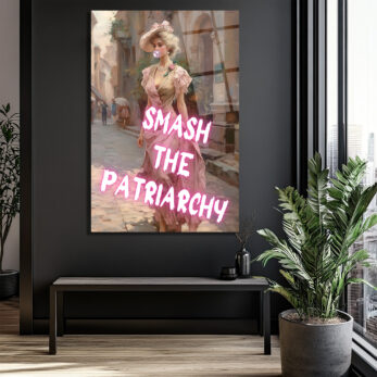 Smash The Patriarchy Neon Feminist Sanat Cam Tablo - Glazella