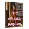 It's Called Fashion Klasik ve Modern Sanat Harmanı Cam Tablo - Glazella It's Called Fashion Klasik ve Modern Sanat Harmanı Cam Tablo - Glazella