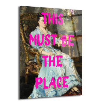 This Must Be The Place Modern Sanat Cam Tablo - Glazella