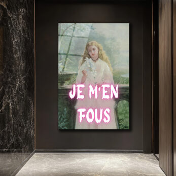 Je M'en Fous Neon Yazılı Klasik Sanat Cam Tablo - Glazella