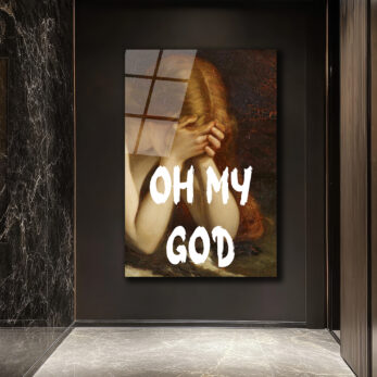 Antik Hüzün Modern Şaşkınlık: Oh My God Cam Tablo - Glazella Antik Hüzün Modern Şaşkınlık: Oh My God Cam Tablo - Glazella