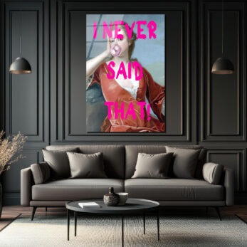 I Never Said That! Pop Art Klasik Portre Cam Tablo - Glazella I Never Said That! Pop Art Klasik Portre Cam Tablo - Glazella