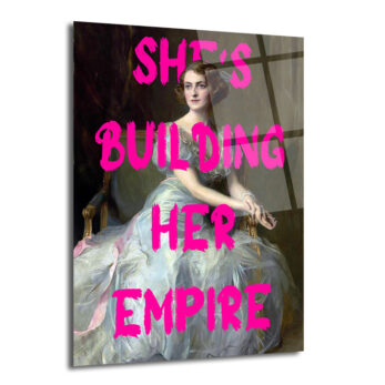 She's Building Her Empire Cam Tablo | Güçlü Kadın Sanatı - Glazella