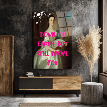 Rebel Countess: 'Down To Earth But Still Above You' Pembe Yazılı Cam Tablo - Glazella Rebel Countess: 'Down To Earth But Still Above You' Pembe Yazılı Cam Tablo - Glazella