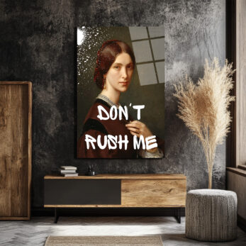 Don't Rush Me Asi Ruhlu Kadın Portresi Cam Tablo - Glazella