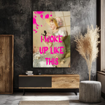 I Woke Up Like This Pop Art Cam Tablo - Glazella Özel Koleksiyon - Glazella I Woke Up Like This Pop Art Cam Tablo - Glazella Özel Koleksiyon - Glazella