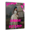Savage Check My Drip Modern Sanat Cam Tablo - Glazella Savage Check My Drip Modern Sanat Cam Tablo - Glazella