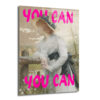 "You Can" Motivasyonel Pembe Yazılı Klasik Kadın Portresi Cam Tablo - Glazella