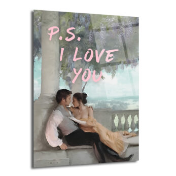 P.S. I LOVE YOU Romantik Aşk Mesajı Cam Tablo - Glazella